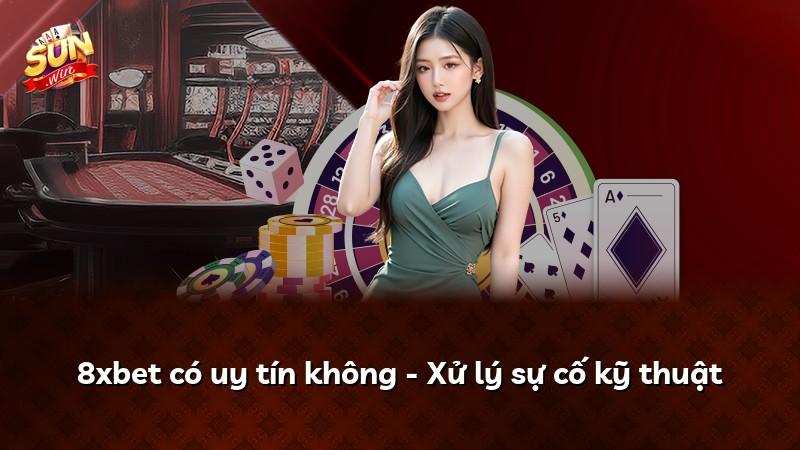 8xbet có uy tín không - Xử lý sự cố kỹ thuật