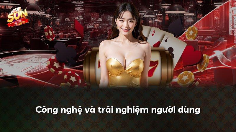 Công nghệ và trải nghiệm người dùng