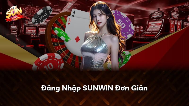 Đăng Nhập SUNWIN Đơn Giản