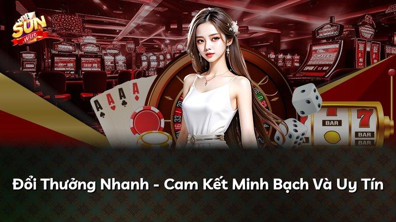 Đổi Thưởng Nhanh - Cam Kết Minh Bạch Và Uy Tín
