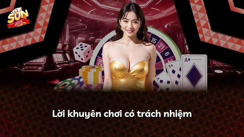 Lời khuyên chơi có trách nhiệm