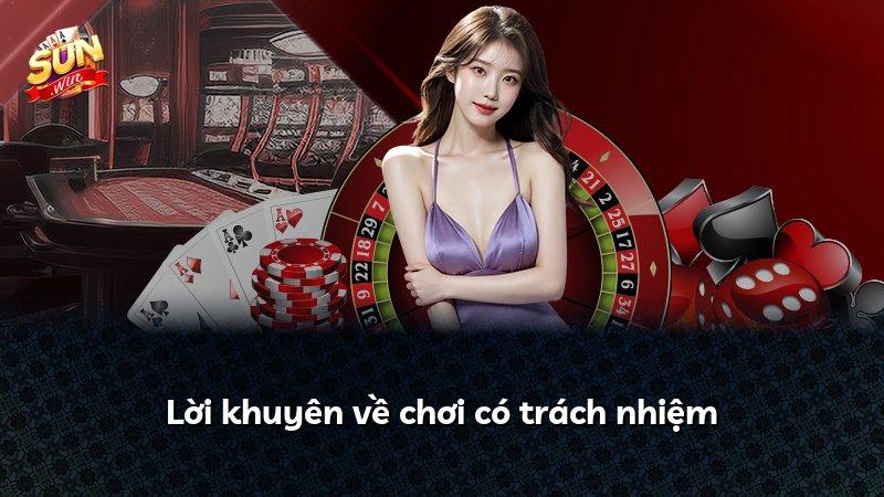 Lời khuyên về chơi có trách nhiệm