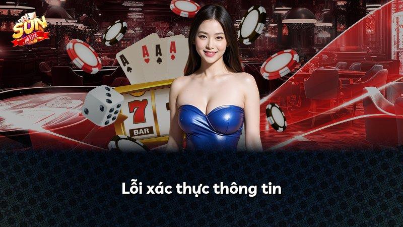 Lỗi xác thực thông tin