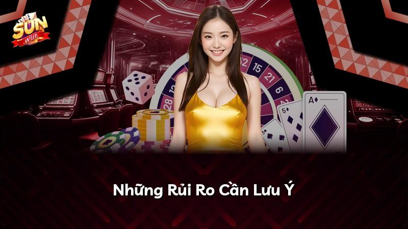 Những Rủi Ro Cần Lưu Ý