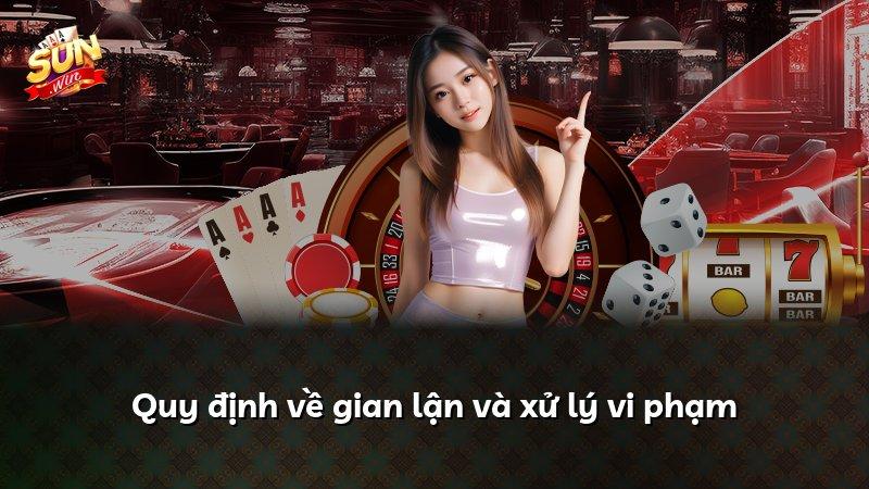 Quy định về gian lận và xử lý vi phạm