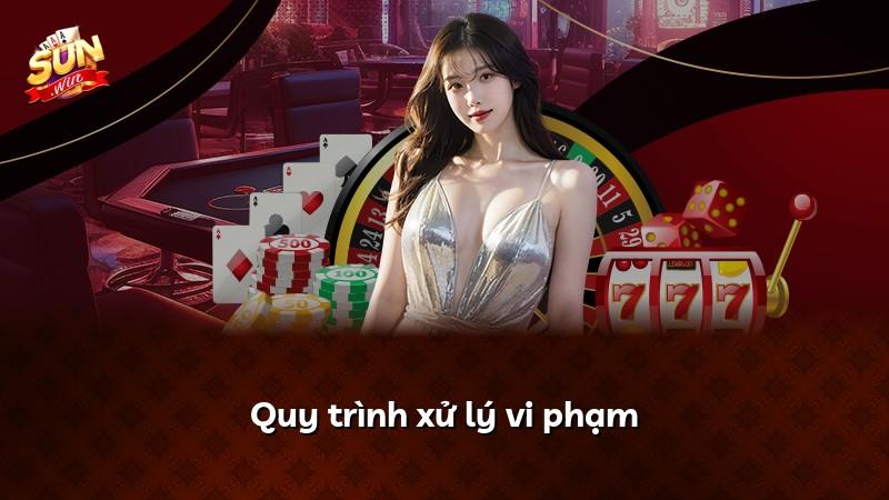 Quy trình xử lý vi phạm